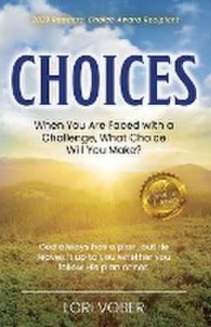 Choices de Lori Vober