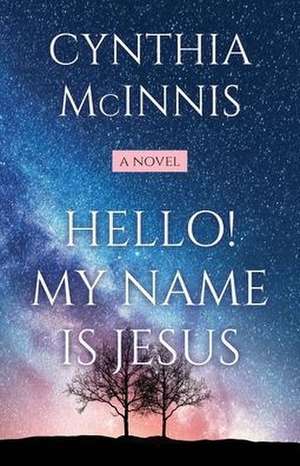 Hello! My Name is Jesus de Cynthia McInnis