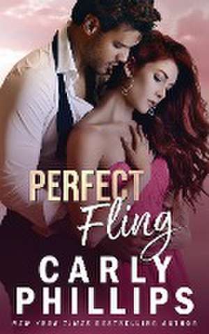 Perfect Fling de Carly Phillips