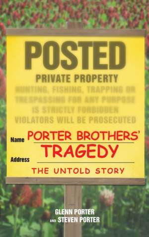 Porter Brothers' Tragedy de Glenn Porter