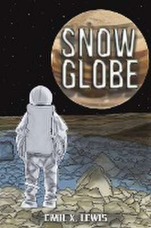 Snow Globe de Emil X. Lewis