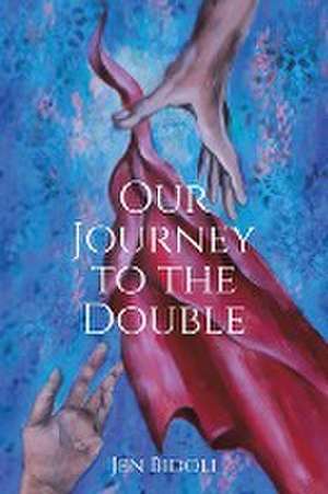 Our Journey to the Double de Jen Bidoli