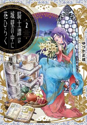 The Knight Blooms Behind Castle Walls Vol. 2 de Masanari Yuduka