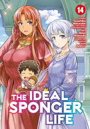 The Ideal Sponger Life Vol. 14 de Tsunehiko Watanabe