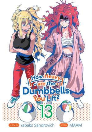 How Heavy Are the Dumbbells You Lift? Vol. 13 de Yabako Sandrovich