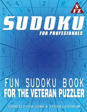 Sudoku For Professionals de Tyson Laughlin