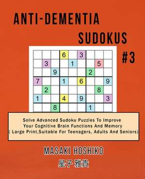 Anti-dementia Sudokus #3 de Masaki Hoshiko