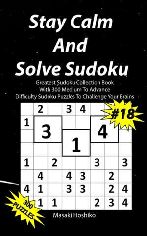 Stay Calm And Solve Sudoku #18 de Masaki Hoshiko