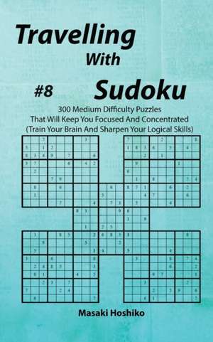 Travelling With Sudoku #8 de Masaki Hoshiko