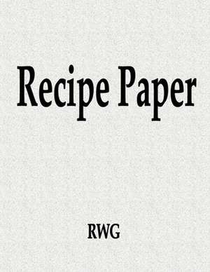 Recipe Paper de Rwg