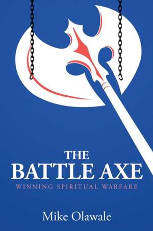 The Battle Axe de Mike Olawale