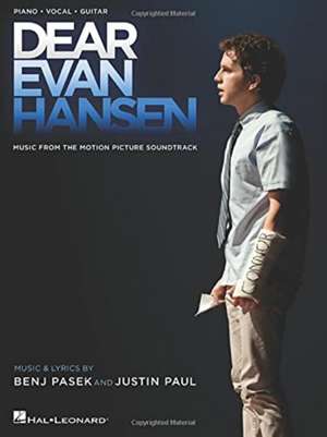 Dear Evan Hansen de Benj Pasek