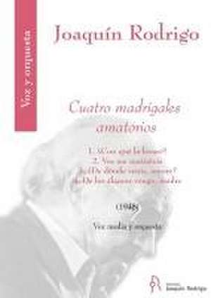 Cuatro Madrigales Amatorios for Medium Voice and Orchestra Score de Joaquin Rodrigo