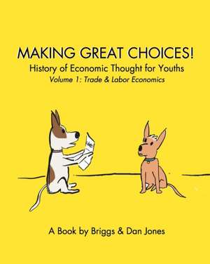 Making Great Choices! de Briggs