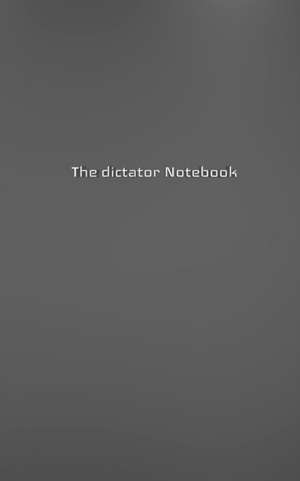 The dictator Creative journal blank notebook de Michael Huhn