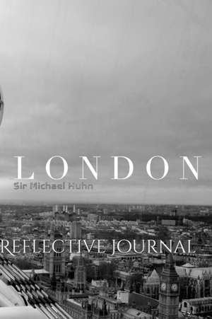 Huhn, M: london $ir Michael Creative reflecttive blank page