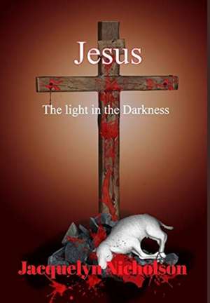 Jesus de Jacquelyn Nicholson