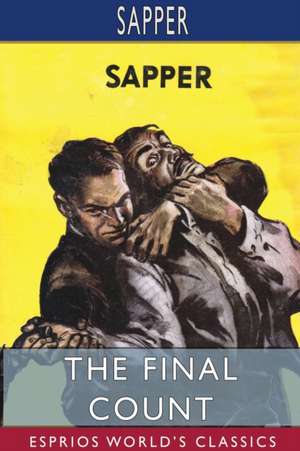 The Final Count (Esprios Classics) de Sapper