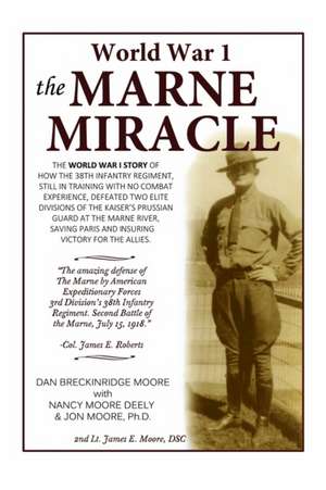 The Marne Miracle de Dan Breckinridge Moore