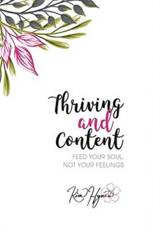Thriving and Content de Kim Hynes