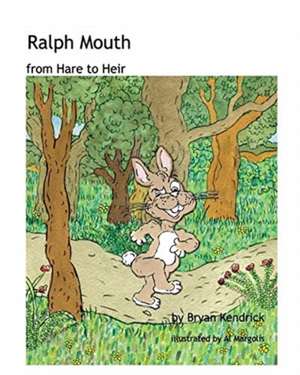 Ralph Mouth de Bryan Kendrick