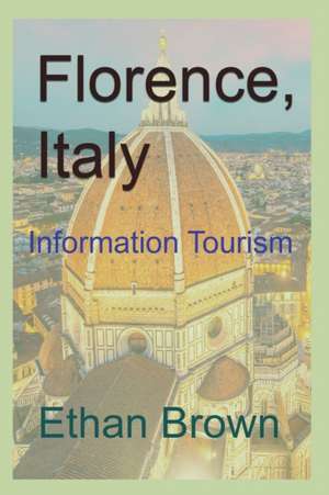 Brown, E: Florence, Italy
