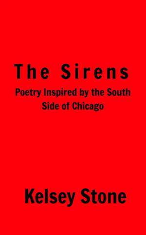 The Sirens de Kelsey Stone