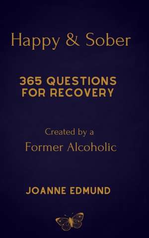 Happy And Sober de Joanne Edmund