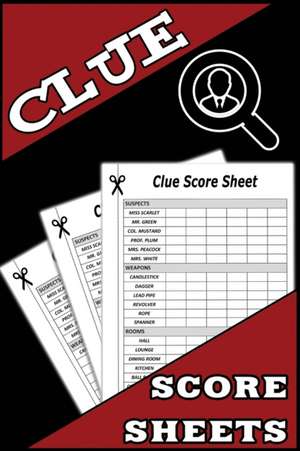 Clue Score Sheets de Isabella Hart