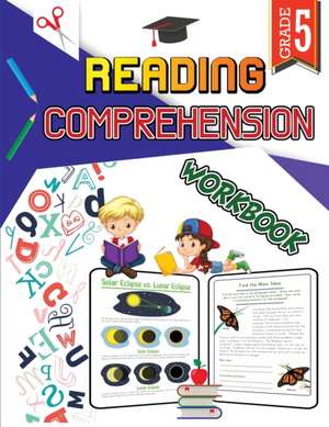 Reading Comprehension Workbook - Grade 5 de Isabella Hart