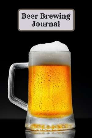 Beer Brewing Iournal de Tony Reed