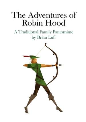 The Adventures of Robin Hood de Brian Luff