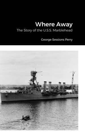 Where Away de George Sessions Perry