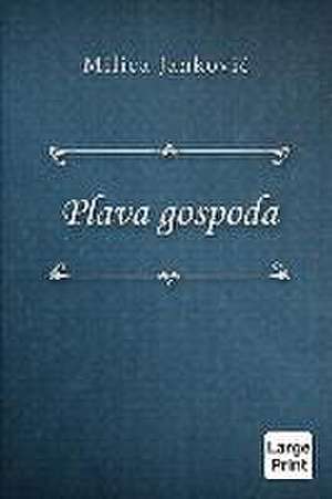 Plava gospo¿a de Milica Jankovi¿