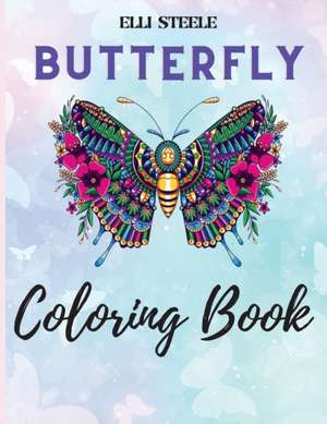 Butterfly Coloring Book de Elli Steele