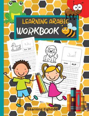 Learning Arabic Workbook de Learning EightIdd