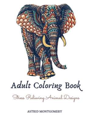 Adult Coloring Book de Astrid Montgomery