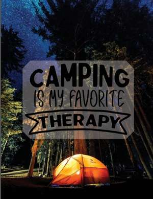Camping Is My Therapy de Ava Ray