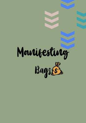 Manifesting Bag de Rosi Sellers