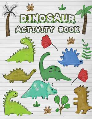 Dinosaur Activity Book de Shirley L. Maguire