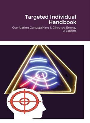 Targeted Individual Handbook de White