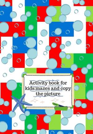 Activity book for kids de Cristie Dozaz