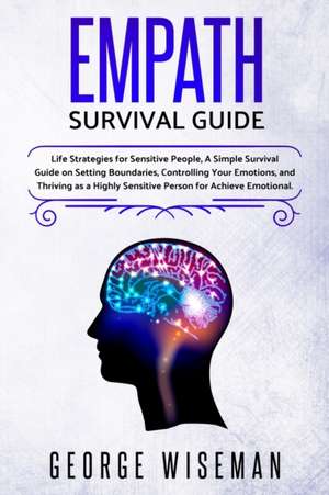 Empath Survival Guide de George Wiseman