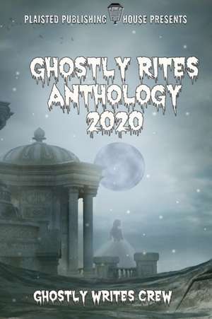 Ghostly Rites Anthology 2020 de Natan Annabell-Hansen