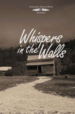 Whispers in the Walls de Isaac Thorne