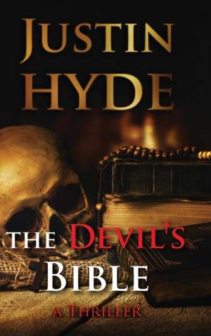 The Devil's Bible de Justin Hyde