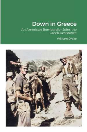 Down in Greece de William Drake