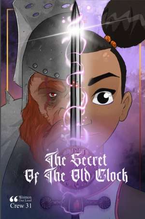 The Secret of The Old Clock de Maggie Fenzel