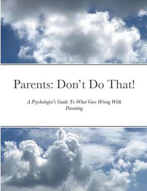 Parents de Daniel Steele Ph. D. P. C.
