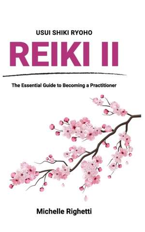 Reiki II de Michelle Righetti